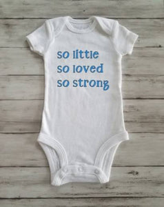 So little So strong/Strong Baby/ Preemie girl clothes/Preemie boy clothes/ Baby boy/Baby girl