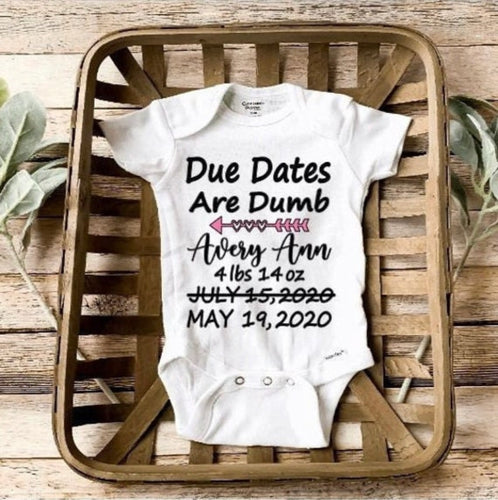 PERSONALIZED Preemie Onesie®/Due Dates are Dumb Onesie®/ Preemie Due Date/ Preemie Onesie®/ Preemie Girl Onesie®/ Preemie Clothes